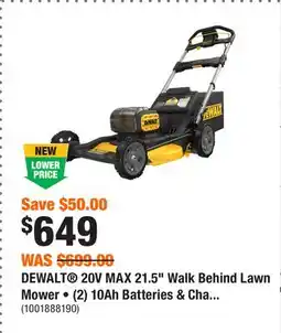 Home Depot DEWALT 20V MAX 21.5 Walk Behind Lawn Mower • (2) 10Ah Batteries & Charger offer