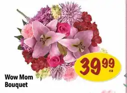 Farm Boy Wow Mom Bouquet offer