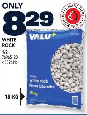 RONA VALU+ 1/2 WHITE ROCK offer