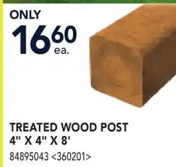 RONA TREATED WOOD POST 4 x 4 x 8' offer