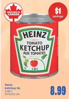 Wholesale Club HEINZ KETCHUP TIN 2.84 L offer