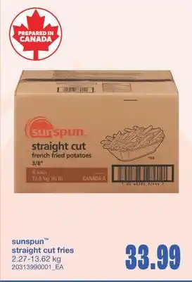 Wholesale Club SUNSPUN STRAIGHT CUT FRIES, 2.27-13.62 kg offer