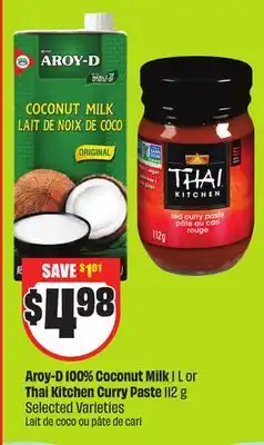 FreshCo Aroy-D 100% Coconut Milk 1 L or Thai Kitchen Curry Paste 112 g Selected Varieties offer