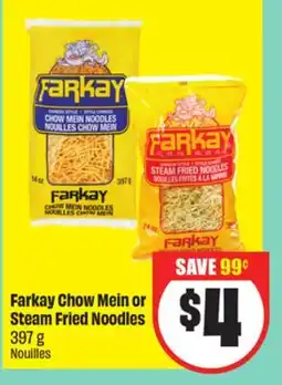 FreshCo Farkay Chow Mein or Steam Fried Noodles 397 g offer