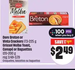 FreshCo Dare Breton or Vinta Cracker 173-225 g Grissol Melba Toast, Canapé or Baguettes 120-220g offer
