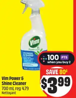 FreshCo Vim Power & Shine Cleaner 700 mL offer