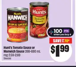FreshCo Hunt's Tomato Sauce or Manwich Sauce 398-680mL offer