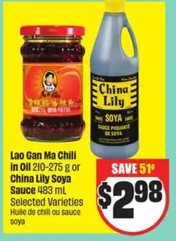 FreshCo Lao Gan Ma Chill in Oil 210-275 g or China Lily Soya Sauce 483 ml Selected Varieties offer