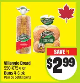 FreshCo Villaggio Bread 550-675 g or Buns 4-6 pk offer
