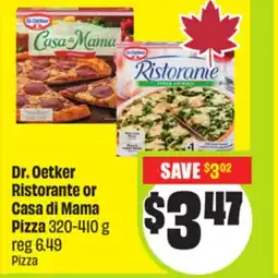 FreshCo Dr. Oetker Ristorante or Casa di Mama Pizza 320-410g offer