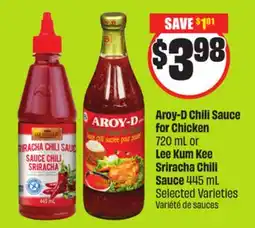 FreshCo Aroy-D Chili Sauce for Chicken 720 mL or Lee Kum Kee Sriracha Chili Sauce 445 mL Selected Varieties offer