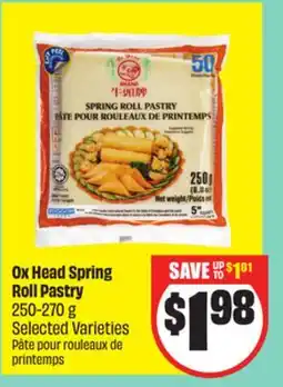 FreshCo Ox Head Spring Roll Pastry 250-270g Selected Varieties offer