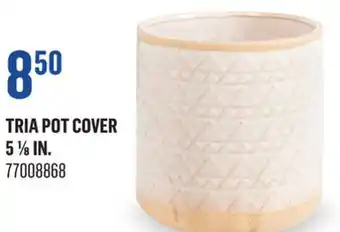 Canac Tria Pot Cover 5 1/8 in offer