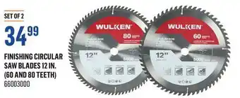 Canac Finishing Circular Saw Blades 12 in. (60 and 80 Teeth) offer