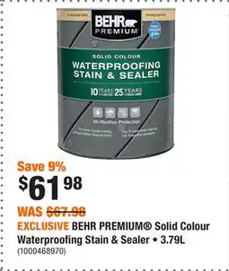 Home Depot EXCLUSIVE BEHR PREMIUM Solid Colour Waterproofing Stain & Sealer • 3.79L offer