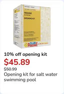 Club Piscine Opening kit for salt water swimming pool offer