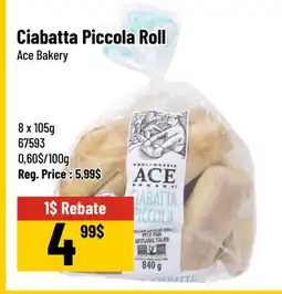 Mayrand Ace Bakery Ciabatta Piccola Bread Roll offer