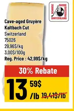 Mayrand Switzerland Cave-aged Gruyère Kaltbach Cut offer
