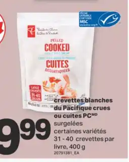 L'Intermarché CREVETTES BLANCHES DU PACIFIQUE CRUES OU CUITES, 31 - 40 crevettes par livre, 400 g offer