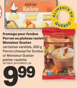 L'Intermarché FROMAGE POUR FONDUE OU PLATEAU RACLETTE, 300 g offer