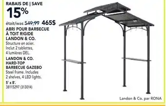 RONA LANDON & CO. HARD-TOP BARBECUE GAZEBO offer