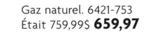 Home Hardware Gaz naturel offer