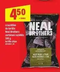 Maxi Neal Brothers tortilla chips offer