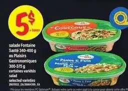 Maxi salade Fontaine Santé ou Plaisirs Gastronomiques offer