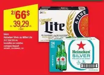 Maxi bière Heineken Silver ou Miller Lite offer