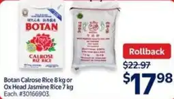 Walmart Botan calrose rice 8 kg or ox head jasmine rice offer