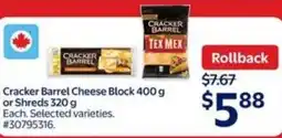 Walmart Cracker barrel cheese block or shreds offer