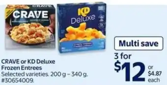 Walmart Crave or KD deluxe frozen entrees offer