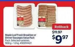 Walmart Maple Leaf Fresh breakfast or Dinner Sausages Value Pack offer