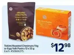 Walmart Tokimi Roasted Chestnuts or Egg Yolk Pastry offer