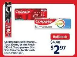 Walmart Colgate Optic White, Total, Max Fresh Toothpaste or Slim Soft Charcoal Toothbrush offer