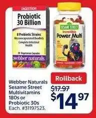 Walmart Webber Naturals Sesame Street Multivitamins 180s or Probiotic 30s offer