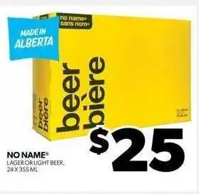 Real Canadian Liquorstore NO NAME Lager or Light Beer offer