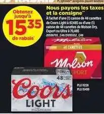 Maxi Coors Light / Molson Dry, Export ou Ultra offer