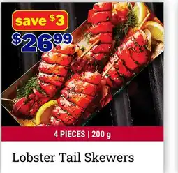 M & M Food Market Lobster Tail Skewers offer