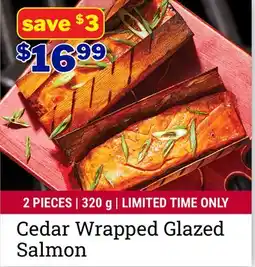 M & M Food Market Cedar Wrapped Glazed Salmon offer
