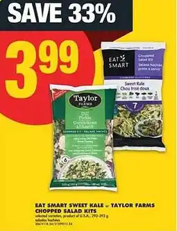 No Frills Eat smart sweet kale or taylor farms chopped salad kits offer