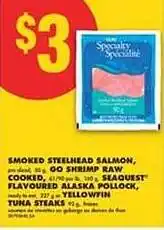 No Frills Smoked steelhead salmon or Go shrimp raw cooked offer