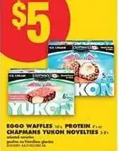 No Frills Eggo waffles, protein chapmans yukon novelties offer