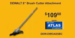 Atlas Tools & Machinery DEWALT 8 Brush Cutter Attachment offer