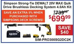 Atlas Tools & Machinery Simpson Strong-Tie DEWALT 20V MAX Quik Drive Brushless Decking System 4.0Ah Kit offer