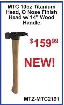 Atlas Tools & Machinery MTC 10oz Titanium Head, O Nose Finish Head w/ 14 Wood Handle offer