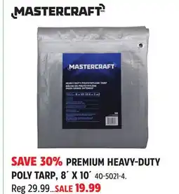 Canadian Tire Mastercraft PREMIUM HEAVY-DUTY POLY TARP, 8´ X 10´ offer