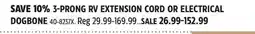 Canadian Tire 3-PRONG RV EXTENSION CORD OR ELECTRICAL DOGBONE offer