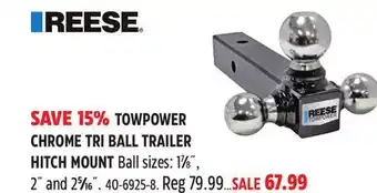 Canadian Tire REESE TOWPOWER CHROME TRI BALL TRAILER HITCH MOUNT offer