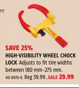 Canadian Tire MotoMaster HIGH-VISIBILITY WHEEL CHOCK LOCK offer